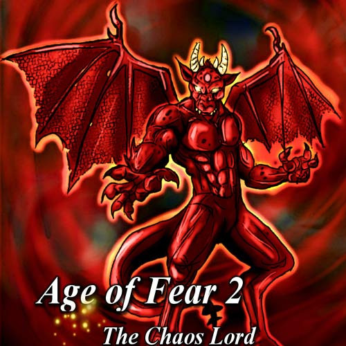 Age of Fear 2: The Chaos Lord