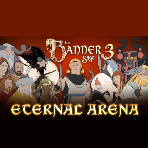 Banner Saga 3 - Eternal Arena (DLC)