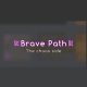 Brave Path