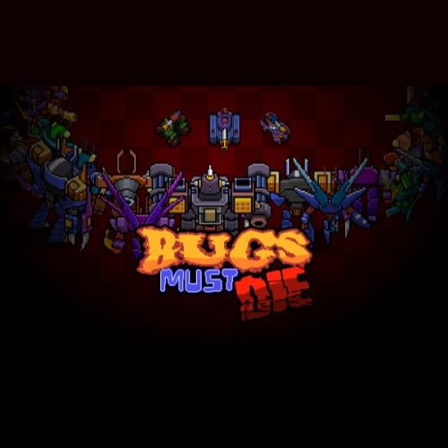 Bugs Must Die
