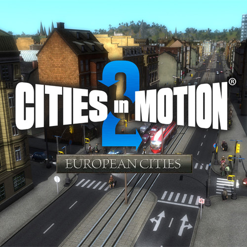 Cities in Motion 2 - European Cities (DLC)