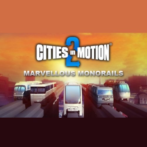 Cities in Motion 2 - Marvellous Monorails (DLC)