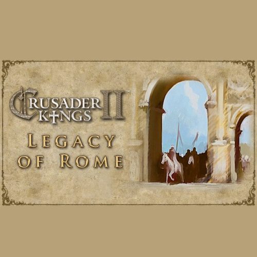 Crusader Kings II - Legacy of Rome (DLC)