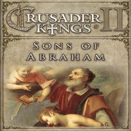 Crusader Kings II - Sons of Abraham (DLC)