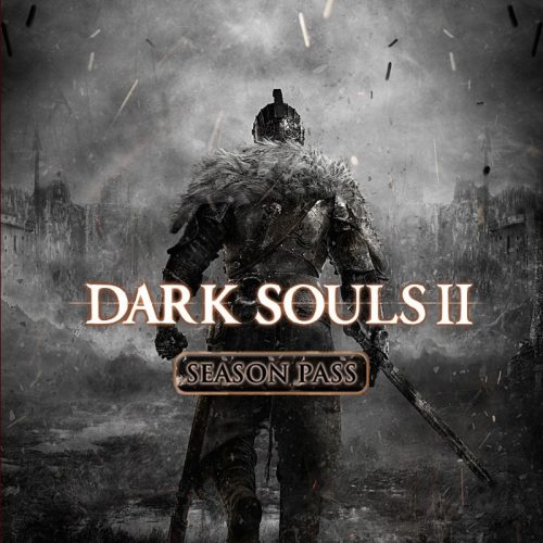 Dark Souls 2 - Season Pass (DLC)