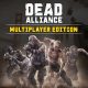 Dead Alliance (Multiplayer Edition)