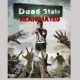 Dead State: Reanimated