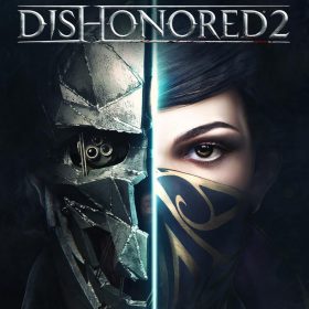 Dishonored 2 Dishonored 2