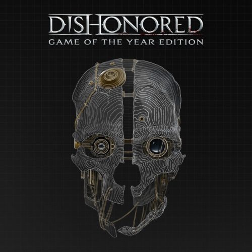 Dishonored GOTY