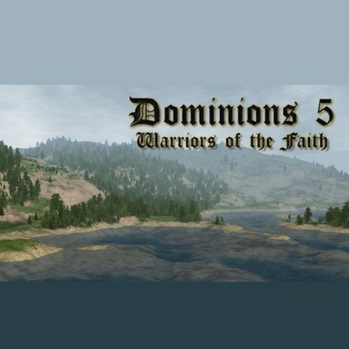 Dominions 5 - Warriors of the Faith