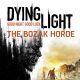 Dying Light - The Bozak Horde (DLC)