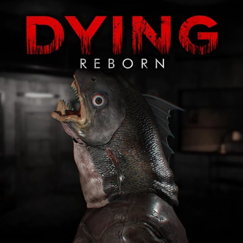 Dying: Reborn