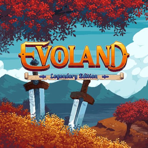 Evoland (Legendary Edition)