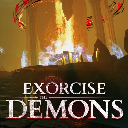 Exorcise The Demons