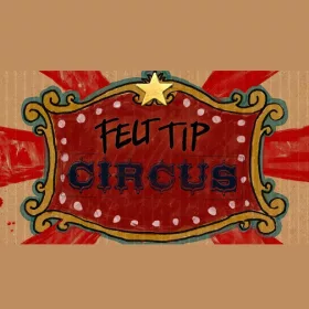 Felt Tip Circus