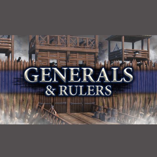 Generals & Rulers