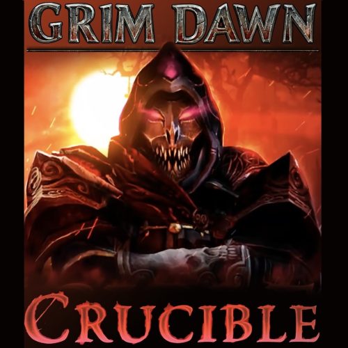 Grim Dawn - Crucible Mode