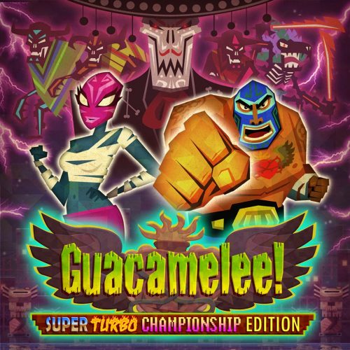 Guacamelee! Super Turbo Championship