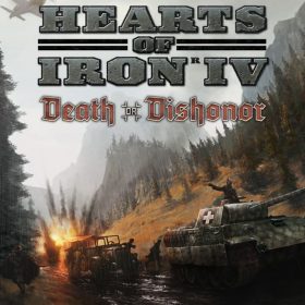 Hearts of Iron IV: Death or Dishonor (DLC) Uncut Hearts of Iron IV: Death or Dishonor (DLC) Uncut