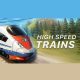 High Speed Trains