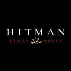 Hitman: Blood Money Hitman: Blood Money