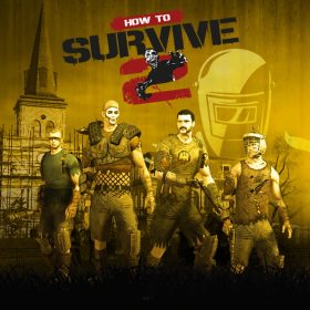 How to Survive 2 How to Survive 2