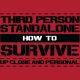 How To Survive: Third Person Standalone