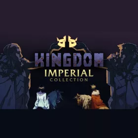 Kingdom Imperial Collection