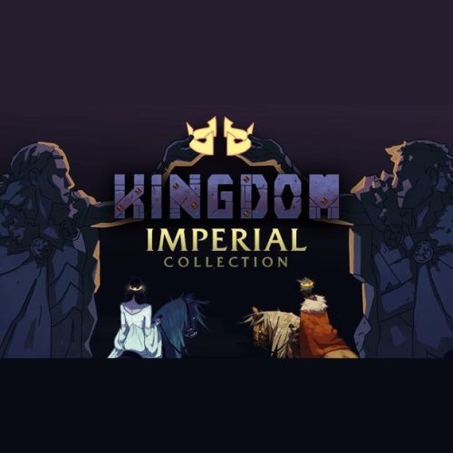 Kingdom Imperial Collection
