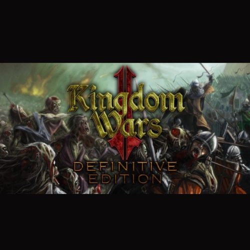 Kingdom Wars 2 (Definitive Edition)