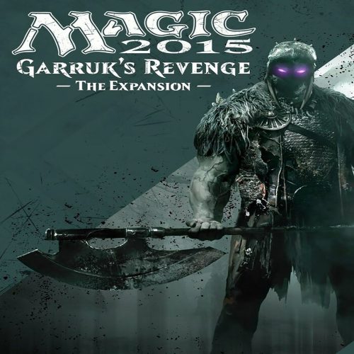 Magic 2015 - Garruk's Revenge Expansion (DLC)