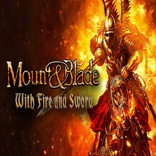 Mount & Blade: With Fire & Sword