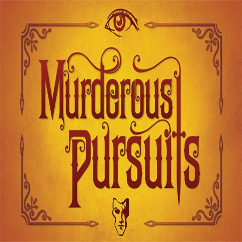 Murderous Pursuits