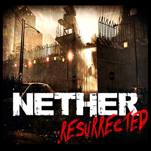 Nether: Resurrected