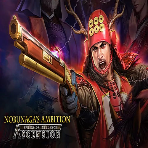 NOBUNAGA'S AMBITION: Sphere of Influence - Ascension