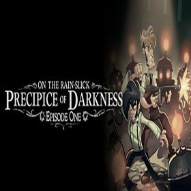 On the Rain-Slick Precipice of Darkness: Episode One On the Rain-Slick Precipice of Darkness: Episode One