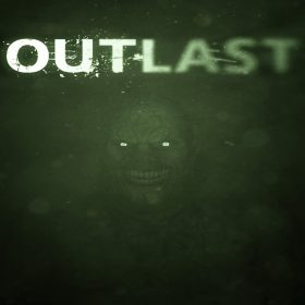 Outlast Outlast