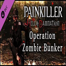 Painkiller Hell & Damnation - Operation Zombie Bunker (DLC)