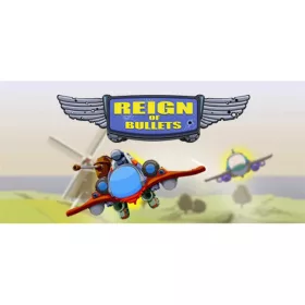 Reign of Bullets