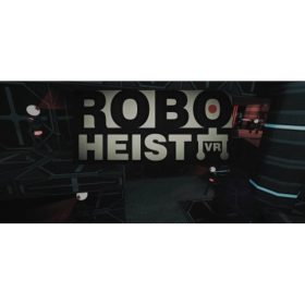 RoboHeist [VR]