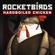 Rocketbirds: Hardboiled Chicken