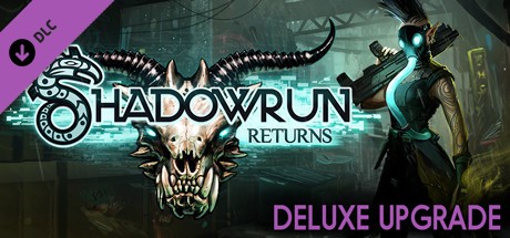 Shadowrun Returns (Deluxe Edition)