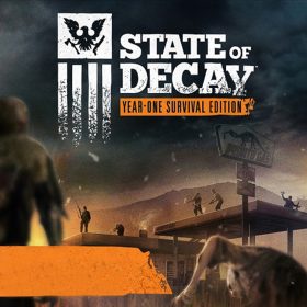State of Decay: Year-One (Survival Edition) State of Decay: Year-One (Survival Edition)