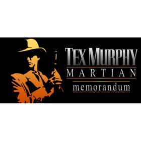Tex Murphy: Martian Memorandum