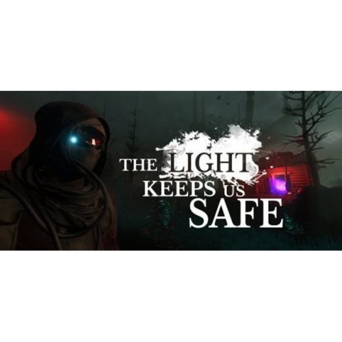 The Light Keeps Us Safe