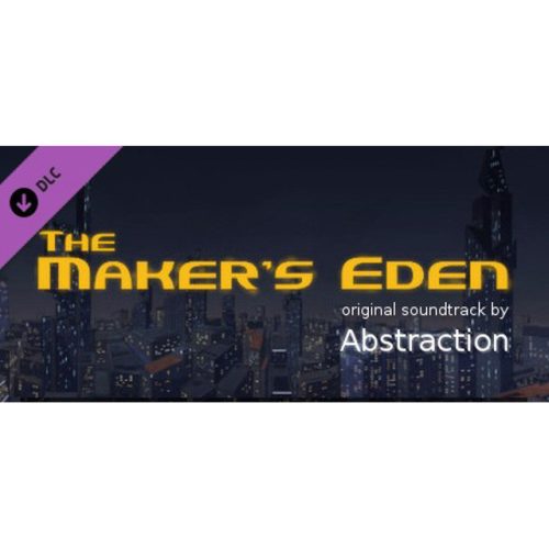 The Maker's Eden (Soundtrack Edition)