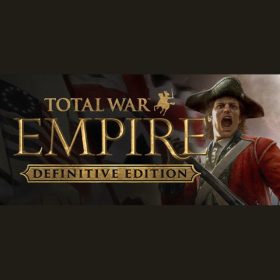 Total War: EMPIRE (Definitive Edition) Total War: EMPIRE (Definitive Edition)