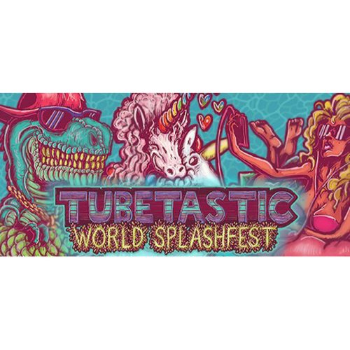 Tubetastic World Splashfest