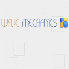 Wave Mechanics