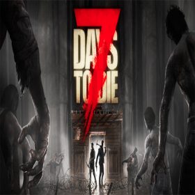 7 Days to Die 7 Days to Die